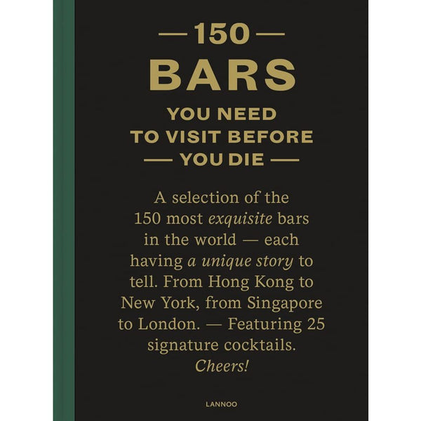 150 Bars You Need To Visit Before You Die - Hardcover Book - Lady of the Lake