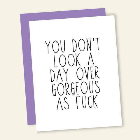 Gorgeous AF - Greeting Card - Birthday