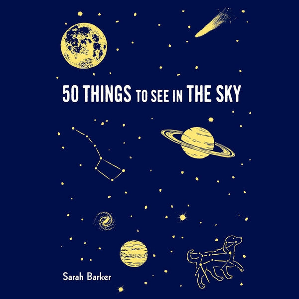 50 Things To See In The Sky - Hardcover Book - Lady of the Lake
