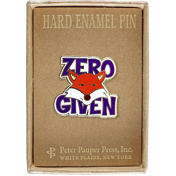 Zero Fox Given Enamel Pin