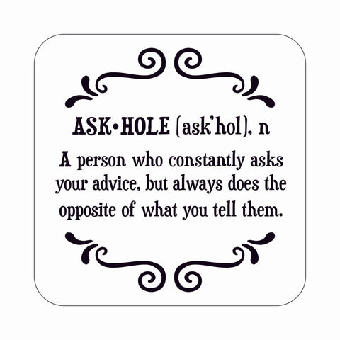 Askhole - Witty Coaster