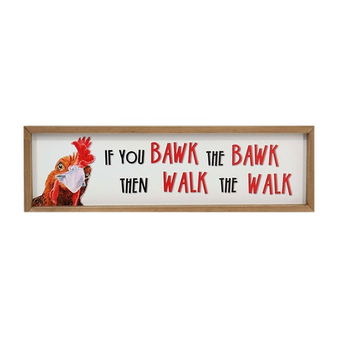 Bawk The Bawk - Sign