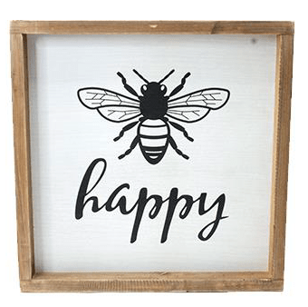 Bee Happy Sign - Lady of the Lake
