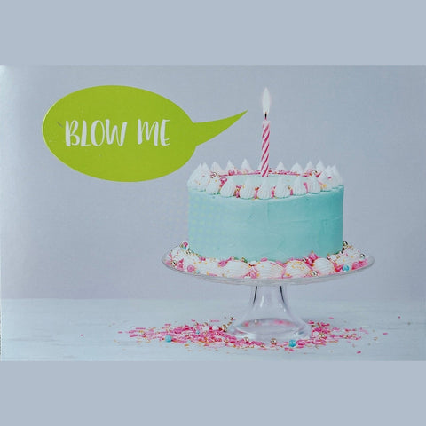 Blow Me - Greeting Card - Birthday