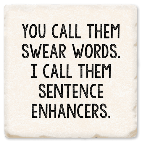 Call Them Swear Words - Witty Coaster