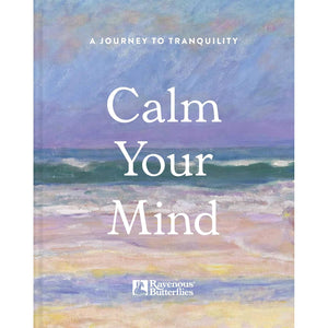 Calm Your Mind - Hardcover Book