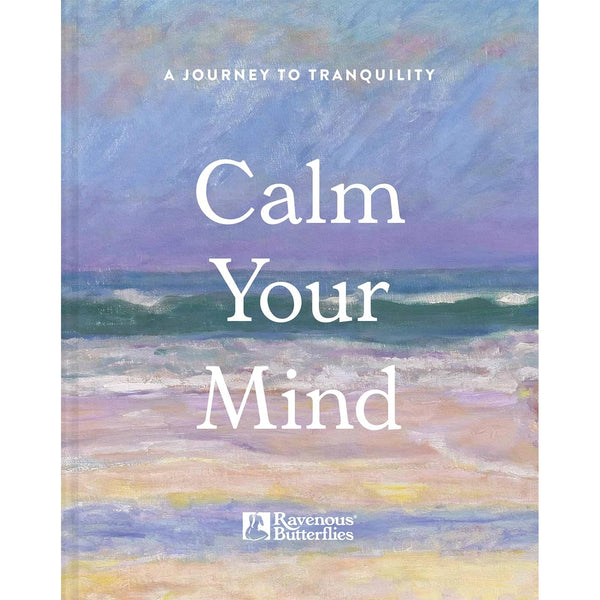 Calm Your Mind - Hardcover Book