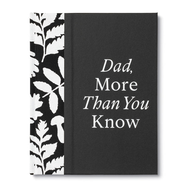 Dad, More Than You Know - Hardcover Book / Journal - Lady of the Lake