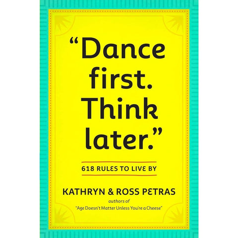 Dance First, Think Later - Paperback Book - Lady of the Lake