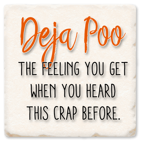 Deja Poo - Witty Coaster