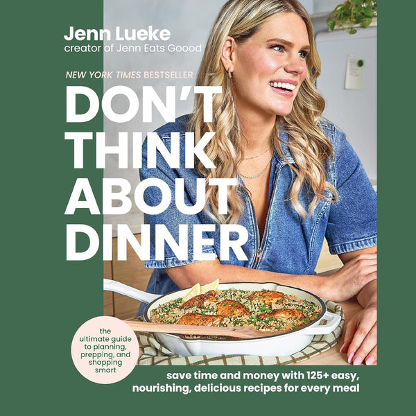 Don’t Think About Dinner - Hardcover Book - Lady of the Lake