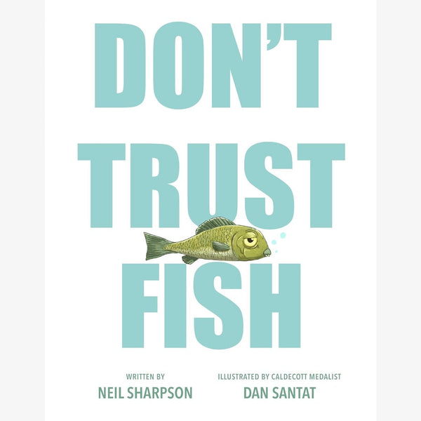 Don't Trust Fish - Hardcover Book - Lady of the Lake