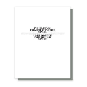 Every Minute Between - Greeting Card - Anniversary / Love