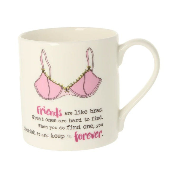 Friends Are Like Bras - Bone China Mug