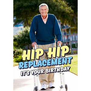 Hip Hop Replacement - Greeting Card - Birthday