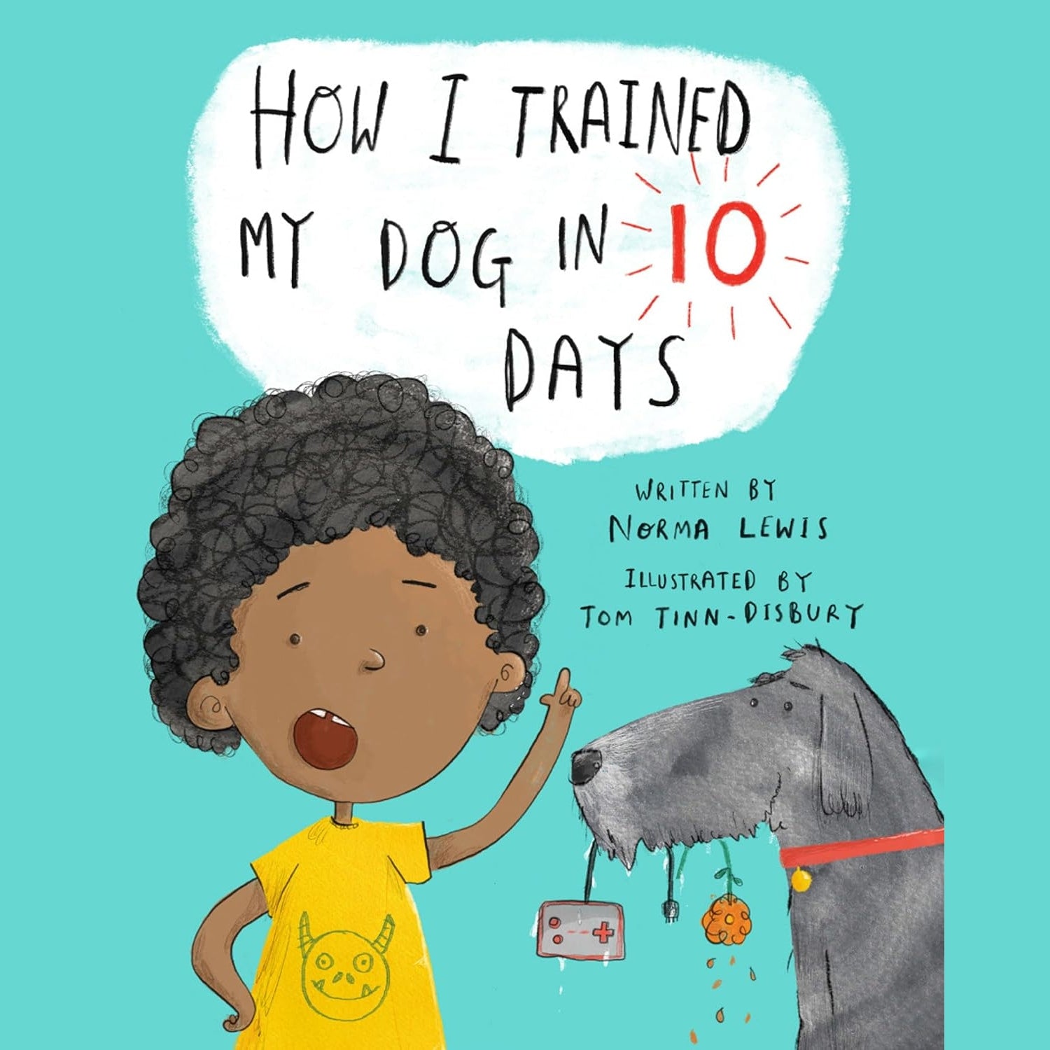 How I Trained My Dog in Ten Days - Hardcover Book