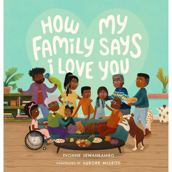 How My Family Says I Love You - Hardcover Book - Lady of the Lake