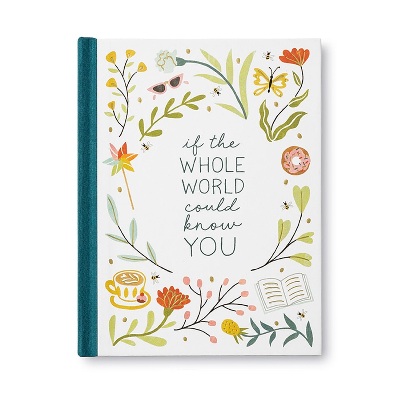 If The Whole World Could Know You - Hardcover Book