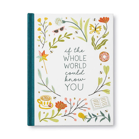 If The Whole World Could Know You - Hardcover Book