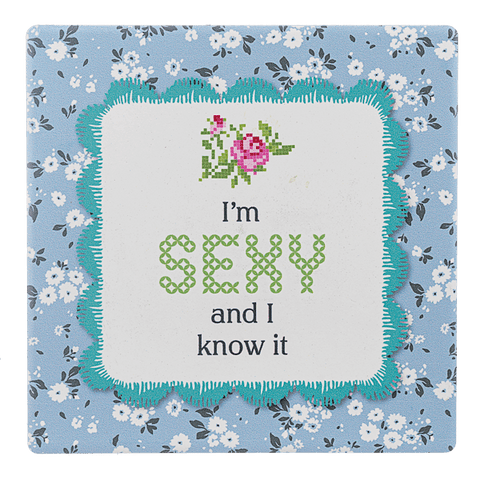 I'm Sexy And I know It - Coaster - Lady of the Lake