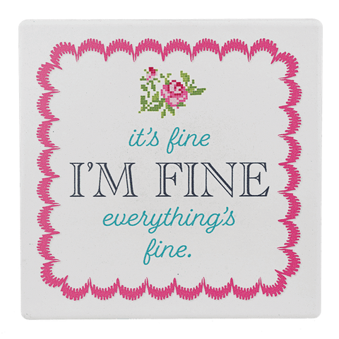 It's Fine, I'm Fine, Everything's - Coaster