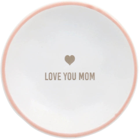 Love You Mom - 2.5" Trinket Dish