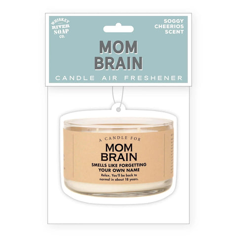 Mom Brain - Air Freshener