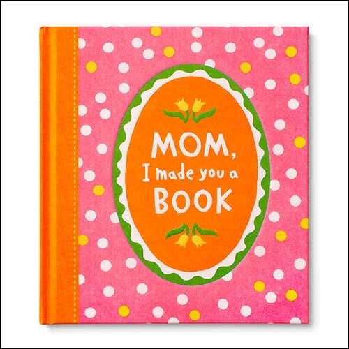Mom I Made You a Book - Hardcover Book - Lady of the Lake