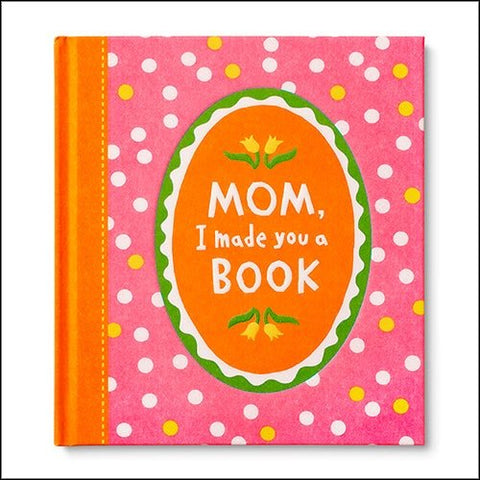 Mom I Made You a Book - Hardcover Book - Lady of the Lake
