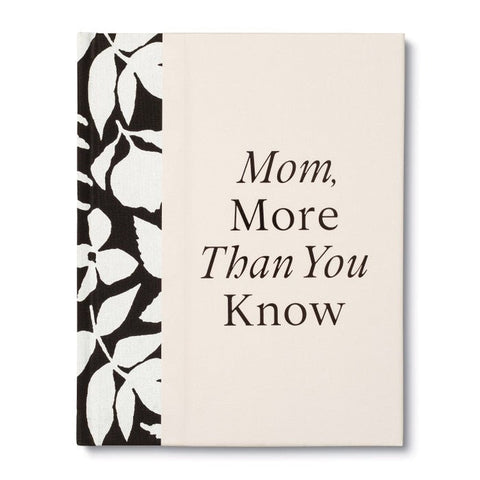 Mom, More Than You Know - Hardcover Book - Lady of the Lake