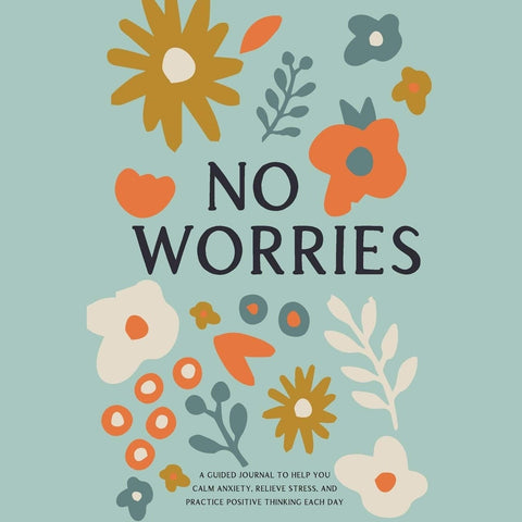 No Worries - Hardcover Book/ Journal