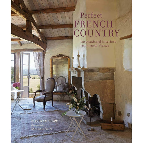 Perfect French Country - Hardcover Book