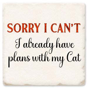 Plans With My Cat - Witty Coaster