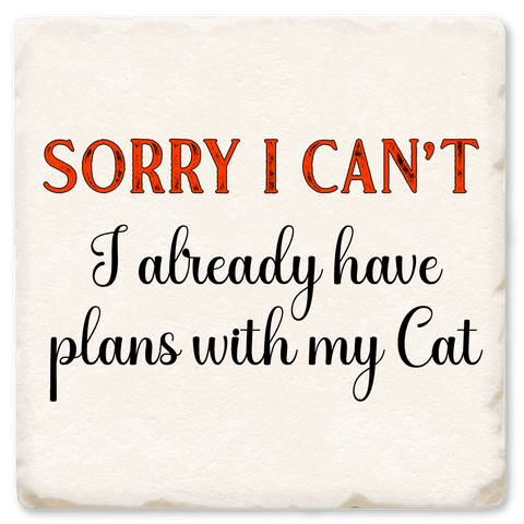 Plans With My Cat - Witty Coaster