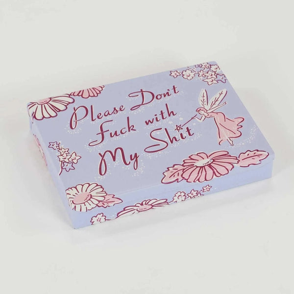 Please Don't Fuck With My Shit - Pocket Box - Lady of the Lake
