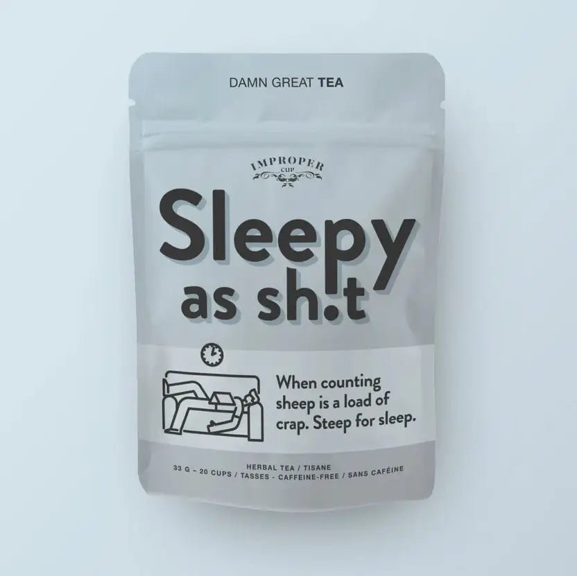 Sleepy As Shit Loose Leaf Tea