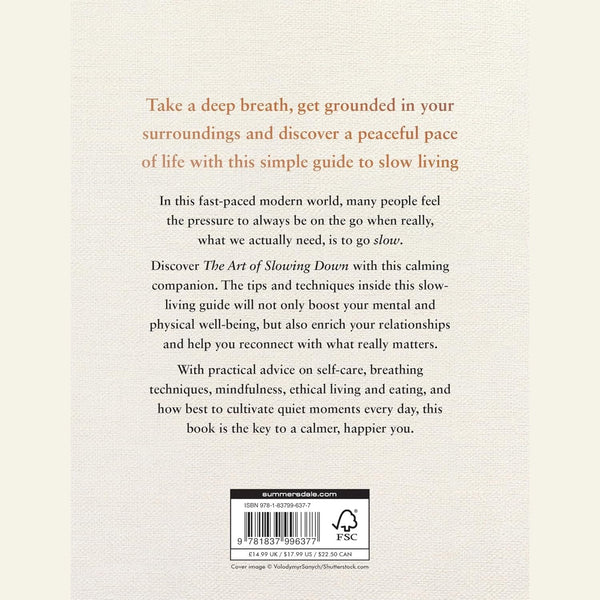 The Art of Slowing Down - Hardcover Book - Lady of the Lake