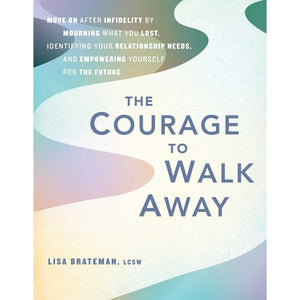 The Courage To Walk Away - Paperback Book