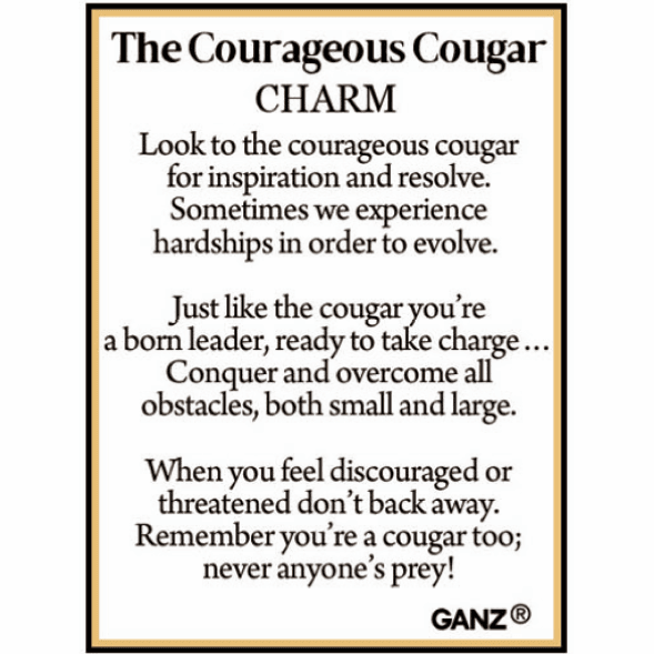 The Courageous Cougar - Cougar Charm - Lady of the Lake