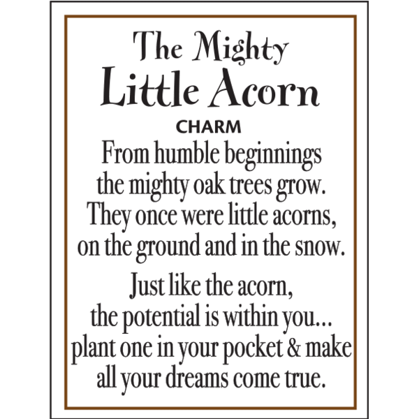 The Mighty Acorn - Acorn Charm - Lady of the Lake