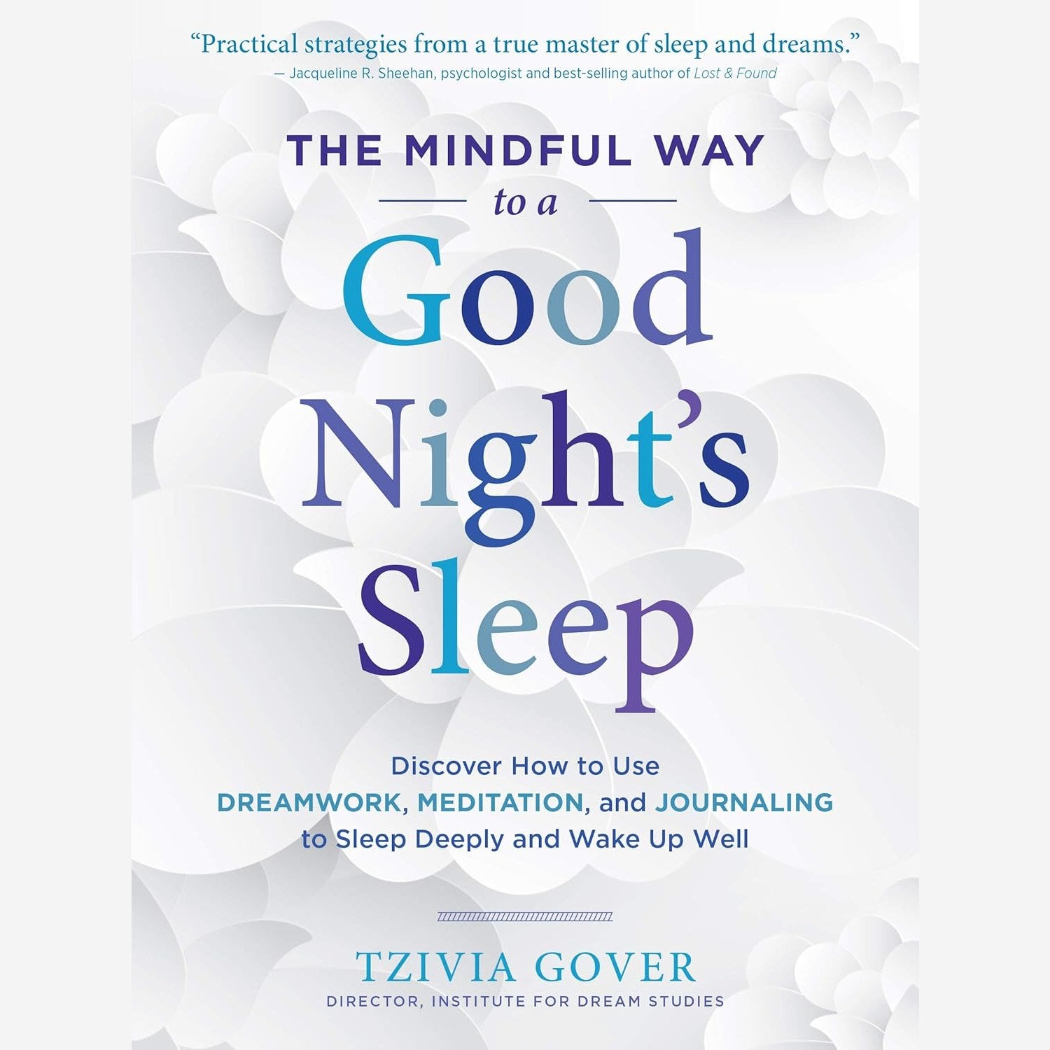 The Mindful Way To A Good Night's Sleep - Paperback Book