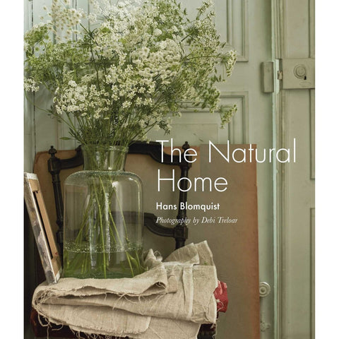 The Natural Home - Hardcover Book