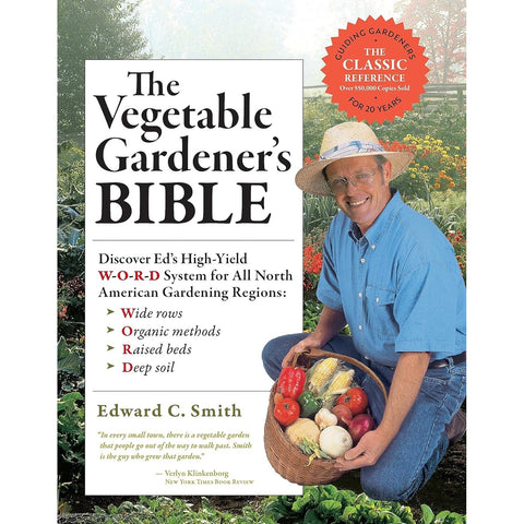 The Vegetable Gardener's Bible, 2nd Edition - Paperback Book - Lady of the Lake