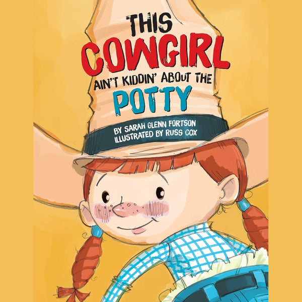 This Cowgirl Ain't Kiddin' About Potty - Hardcover Book