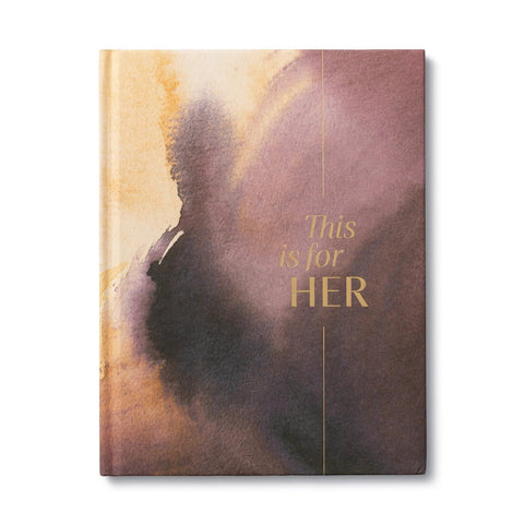 This Is For Her - Hardcover Book