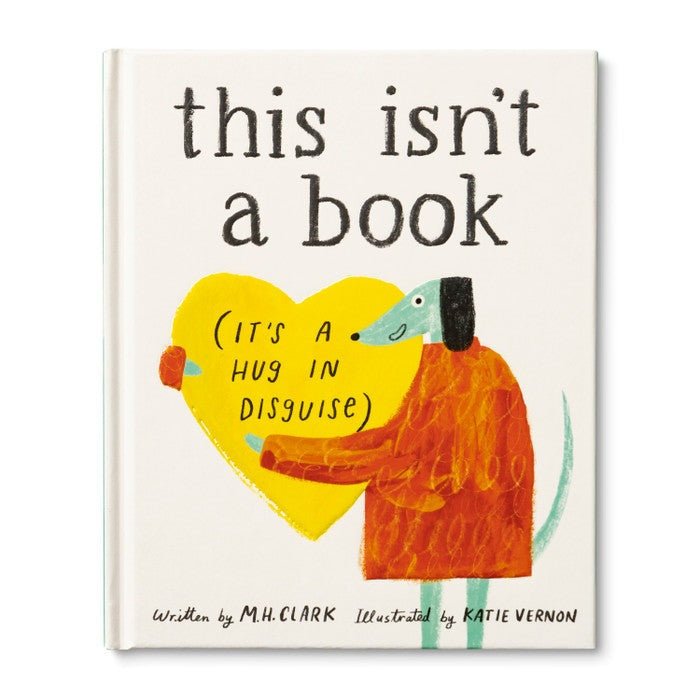 This Isn't A Book - It's A Hug In Disguise - Hardcover Book