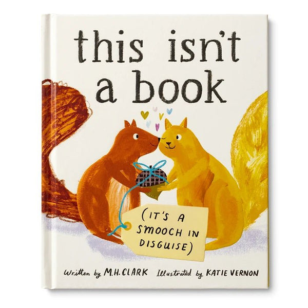 This Isn't A Books, It's A Smooch In Disguise - Hardcover Book - Lady of the Lake