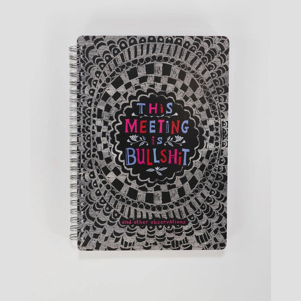 This Meeting Is Bullshit - Spiral Notebook - Lady of the Lake