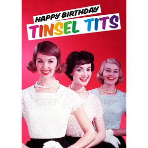 Tinsel Tits - Greeting Card - Birthday