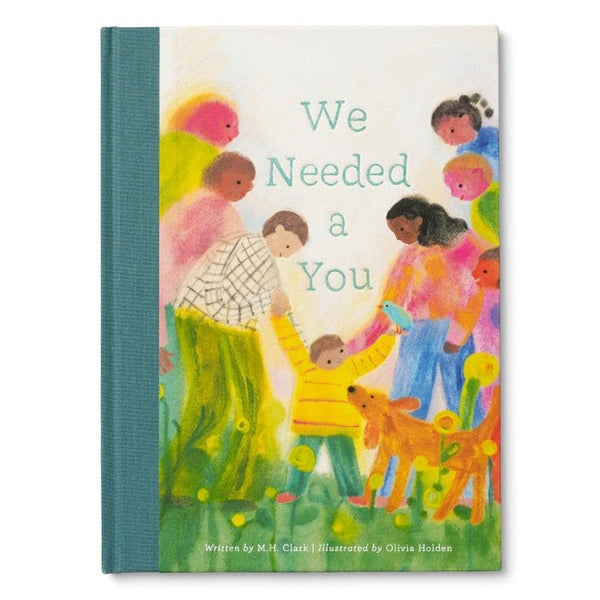 We Needed A You - Hardcover Book - Lady of the Lake
